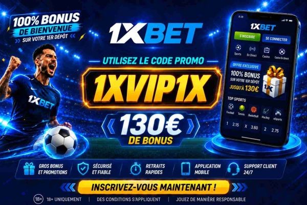 Code Promo VIP 1xBet 2027 : 1XVIP1X – Jusqu’à 130 €