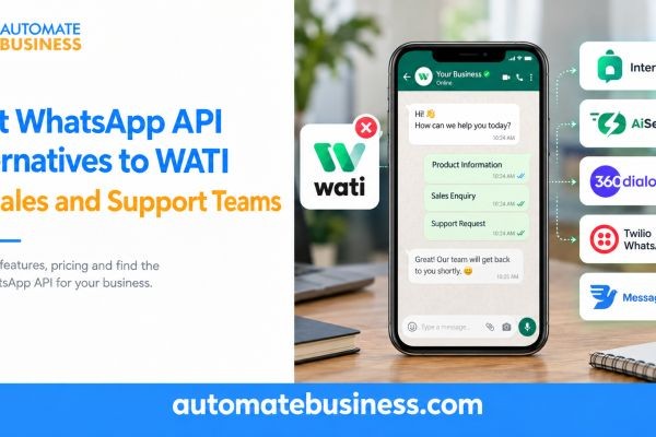 Best WhatsApp API Alternatives to WATI for Sales and Support Teams